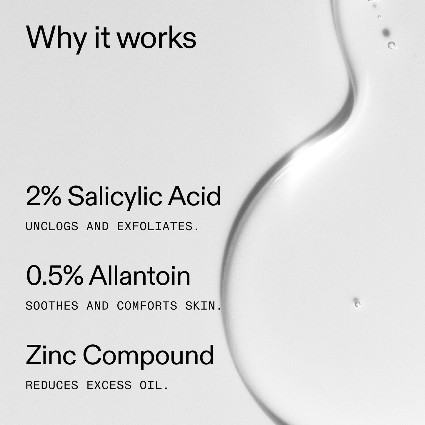 salicylic-acid-cleanser-150ml-s6 Salicylic_Acid_Cleanser_-_150ml_Why_it_works_2000x2000_f0ac53e3-994e-47f1-98ef-a2875aef828d.jpg