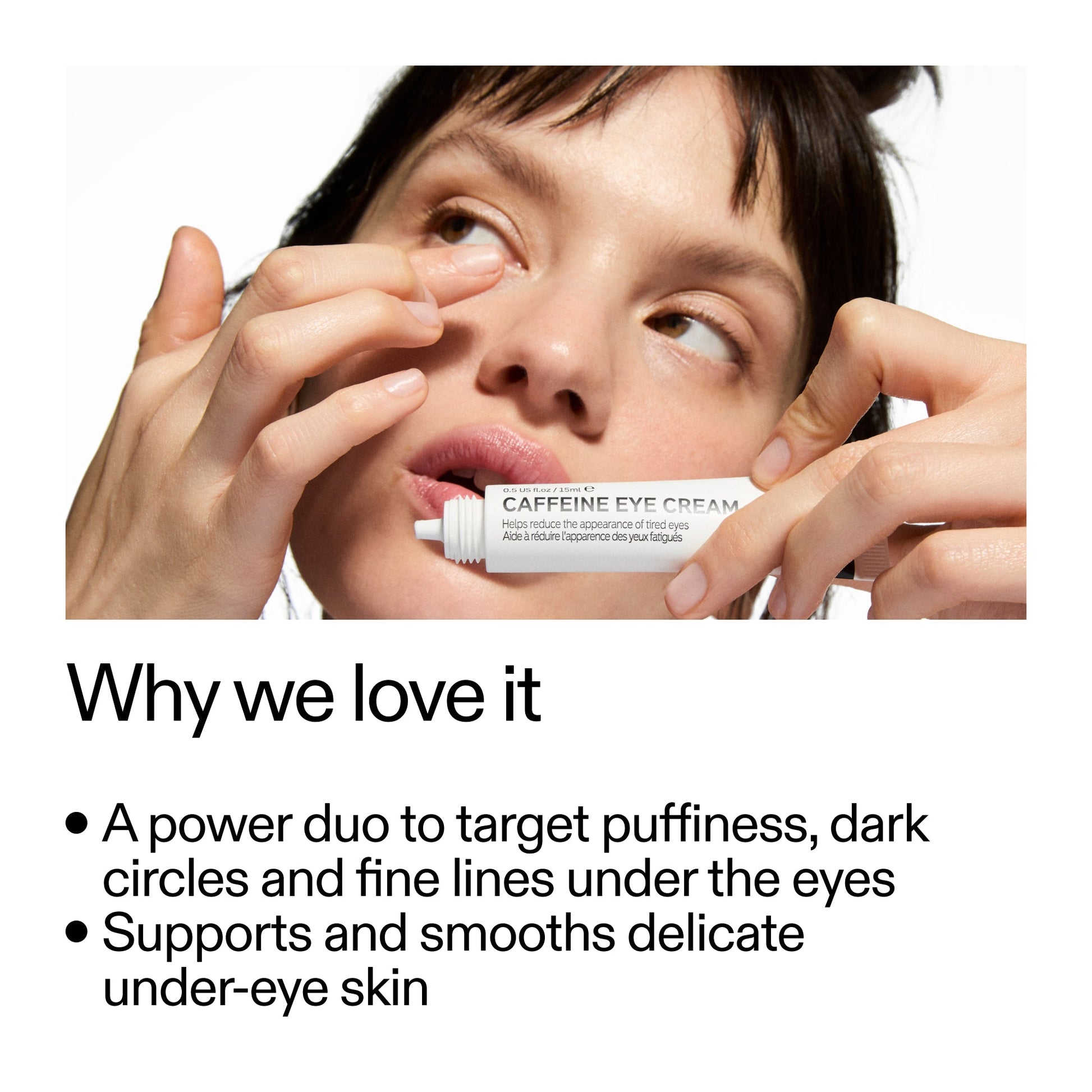 caffeine-retinol-eye-cream-duo-e0 Tired_Eyes_Duo_Why_we_love_it_2000x2000_97ac81dd-fc0d-43cd-87c2-5258f3611aa4.jpg