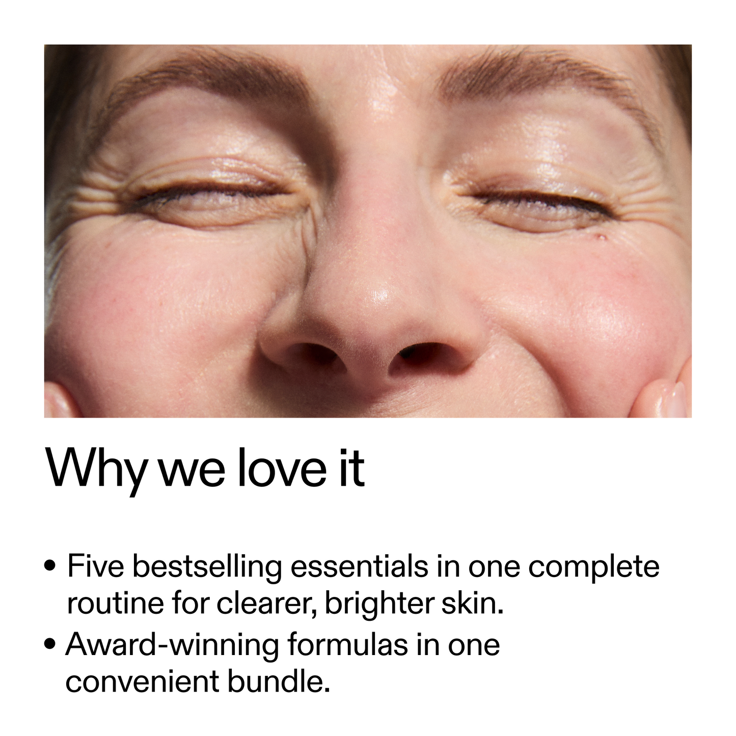 the-bestselling-intro-to-great-skin-q5 WhyWeLoveIt_2000x2000_505776c6-0315-4569-853d-47b4ff8c4bc0.png